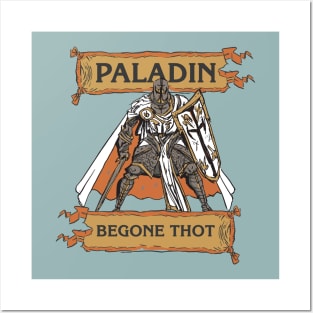 Tabletop RPG Paladin - Begone Thot Posters and Art